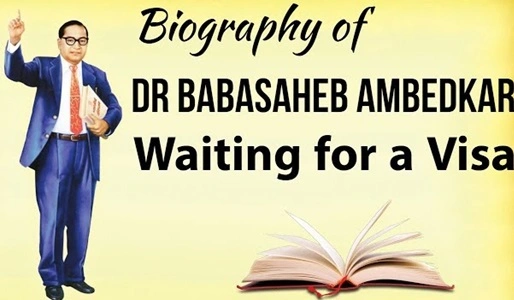 Waiting for a Visa by Dr. B.R. Ambedkar